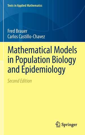 Mathematical Models in Population Biology and Epidemiology de Fred Brauer