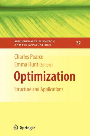 Optimization: Structure and Applications de Charles E.M. Pearce