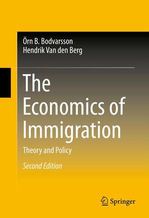 The Economics of Immigration: Theory and Policy de Örn B. Bodvarsson