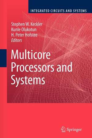 Multicore Processors and Systems de Stephen W. Keckler