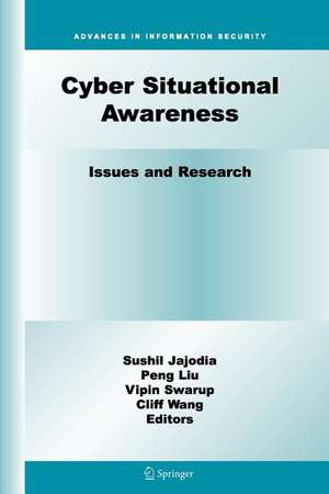 Cyber Situational Awareness: Issues and Research de Sushil Jajodia