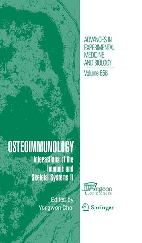 Osteoimmunology: Interactions of the Immune and skeletal systems II de Yongwon Choi