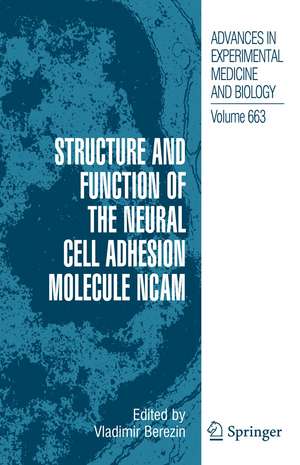 Structure and Function of the Neural Cell Adhesion Molecule NCAM de Vladimir Berezin