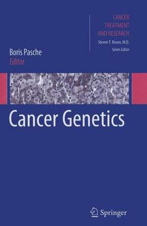 Cancer Genetics de Boris Pasche