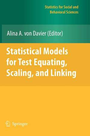 Statistical Models for Test Equating, Scaling, and Linking de Alina von Davier