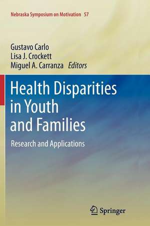 Health Disparities in Youth and Families: Research and Applications de Gustavo Carlo