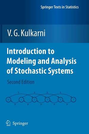 Introduction to Modeling and Analysis of Stochastic Systems de V. G. Kulkarni