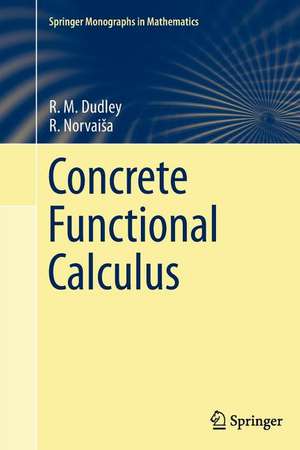 Concrete Functional Calculus de Rm Dudley