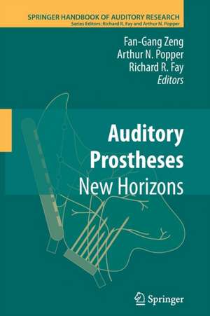 Auditory Prostheses: New Horizons de Fan-Gang Zeng