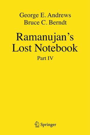 Ramanujan's Lost Notebook: Part IV de George E. Andrews