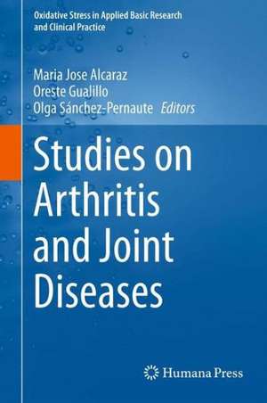 Studies on Arthritis and Joint Disorders de Maria Jose Alcaraz