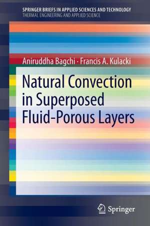 Natural Convection in Superposed Fluid-Porous Layers de Aniruddha Bagchi