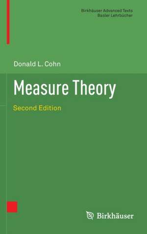 Measure Theory: Second Edition de Donald L. Cohn