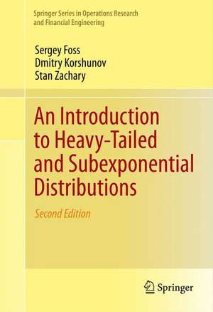 An Introduction to Heavy-Tailed and Subexponential Distributions de Sergey Foss