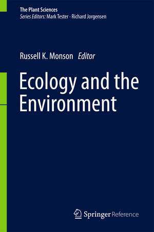 Ecology and the Environment de Russell K. Monson