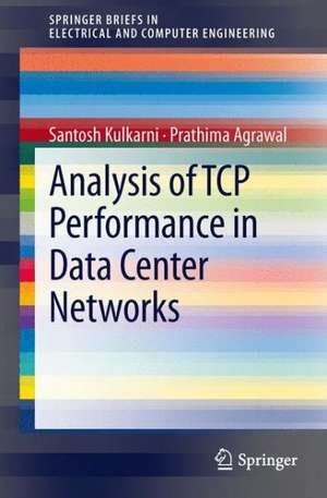 Analysis of TCP Performance in Data Center Networks de Santosh Kulkarni