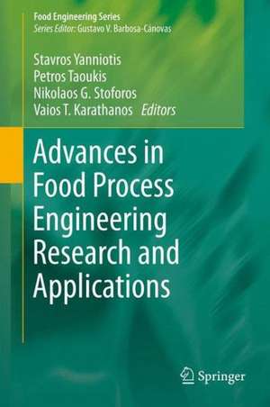 Advances in Food Process Engineering Research and Applications de Stavros Yanniotis