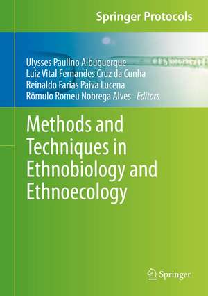 Methods and Techniques in Ethnobiology and Ethnoecology de Ulysses Paulino Albuquerque