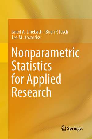 Nonparametric Statistics for Applied Research de Jared A. Linebach