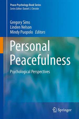 Personal Peacefulness: Psychological Perspectives de Gregory K. Sims