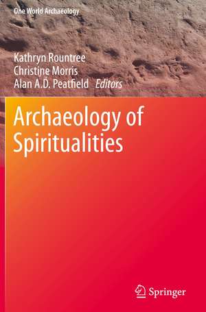 Archaeology of Spiritualities de Kathryn Rountree