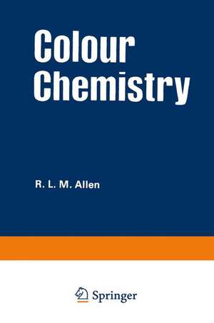 Colour Chemistry de R. L. Allen