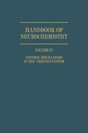 Control Mechanisms in the Nervous System de Abel Lajtha