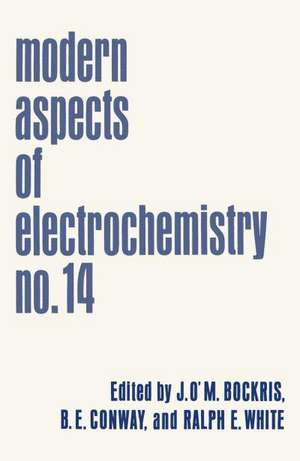 Modern Aspects of Electrochemistry: No. 14 de John Bockris