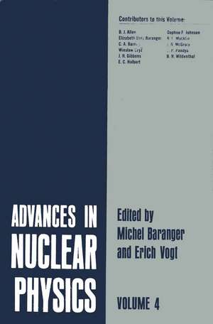 Advances in Nuclear Physics: Volume 4 de Michel Baranger