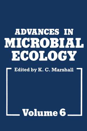 Advances in Microbial Ecology: Volume 6 de K. C. Marshall