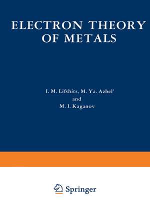 Electron Theory of Metals de I. M. Lifshits