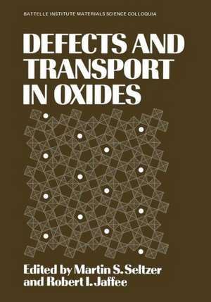 Defects and Transport in Oxides de Robert Jaffee