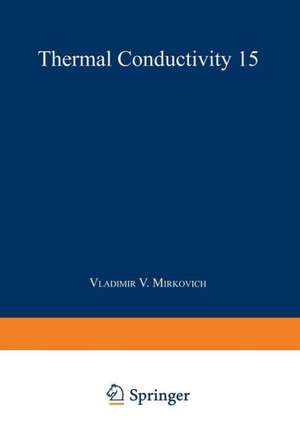 Thermal Conductivity 15 de V. V. Mirkovich