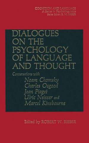 Dialogues on the Psychology of Language and Thought de Robert Rieber