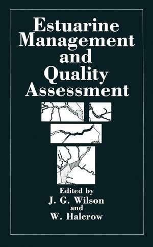 Estuarine Management and Quality Assessment de J. Wilson