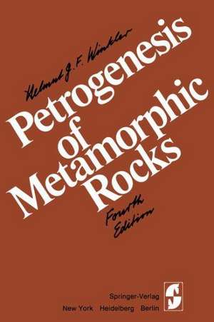 Petrogenesis of Metamorphic Rocks de Winkler