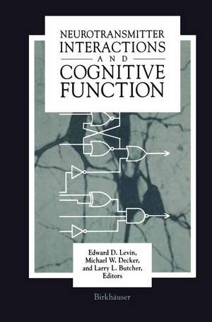 Neurotransmitter Interactions and Cognitive Function de BUTCHER