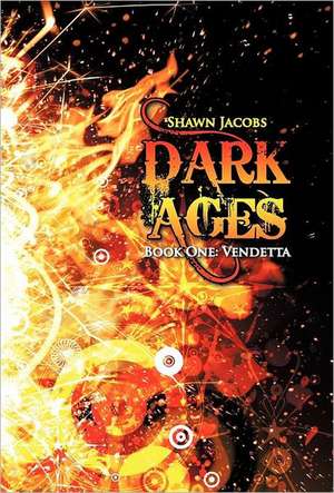 Dark Ages Book One de Shawn Jacobs