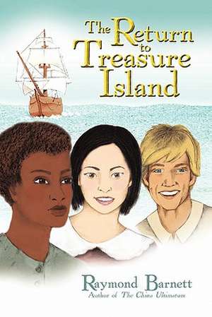 The Return to Treasure Island de Raymond Barnett