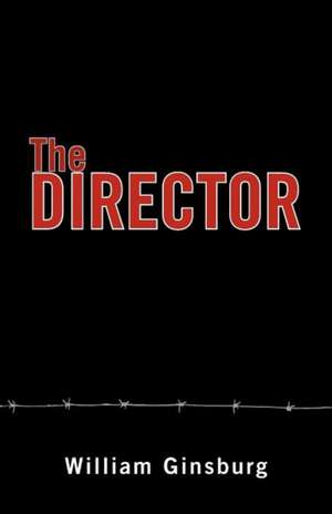 The Director de William Ginsburg