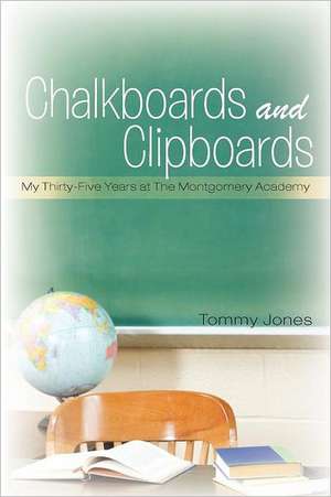 Chalkboards and Clipboards de Tommy Jones