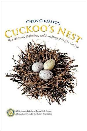 Cuckoo's Nest de Chris Chorlton