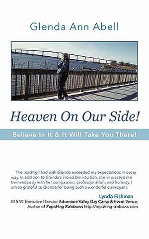 Heaven on Our Side! de Glenda Ann Abell