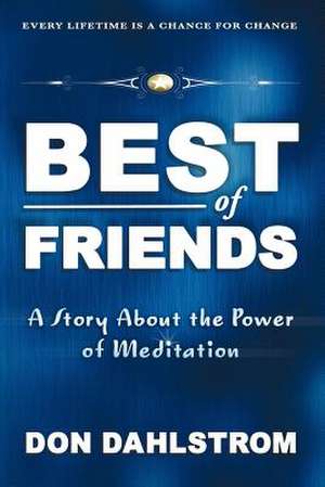 Best of Friends de Don Dahlstrom