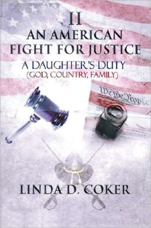 An American Fight for Justice Part 2 de Linda D. Coker