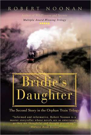 Bridie's Daughter de Robert Noonan