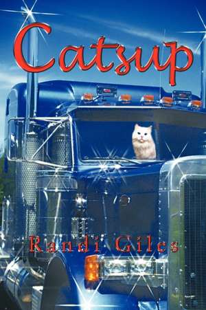 Catsup de Randi Giles