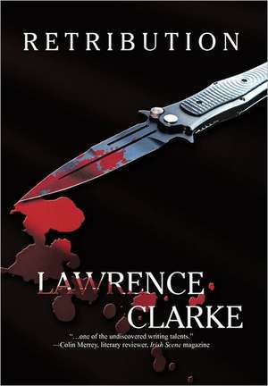 Retribution de Lawrence Clarke