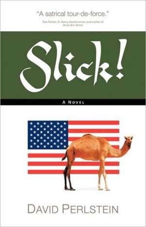 Slick! de David Perlstein