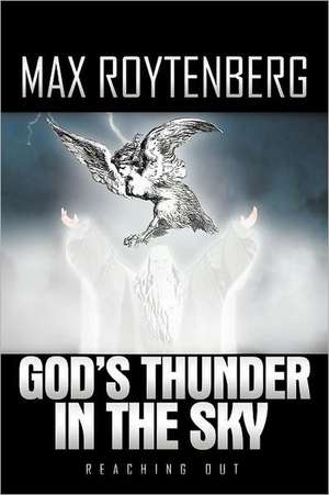 God's Thunder in the Sky de Max Roytenberg